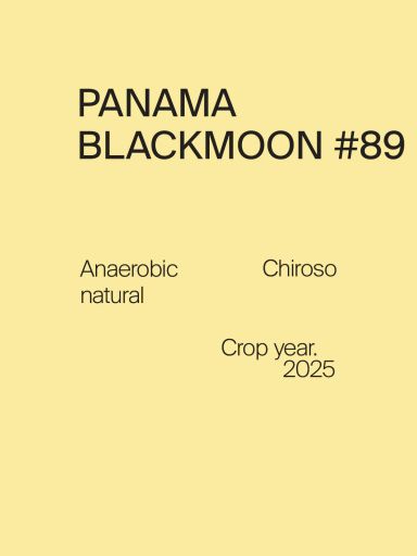 Panama Blackmoon #89 Chiroso Anaerobic Natural
