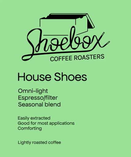 House Shoes Omni-light blend