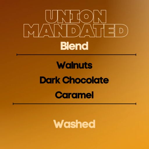 Union Mandated Coffee Break - Dark Roast Blend