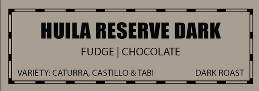 Huila Reserve Dark