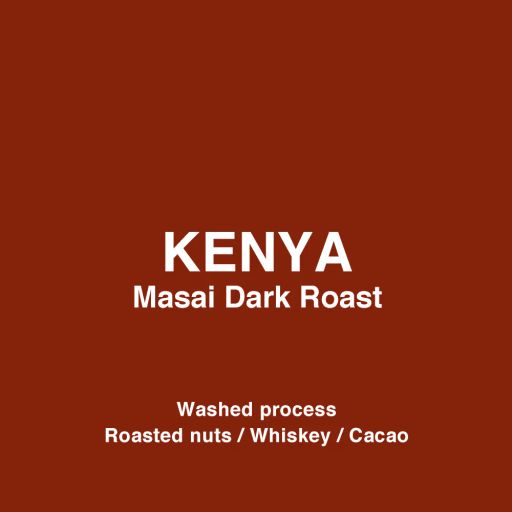 Kenya Masai Dark Roast [C]