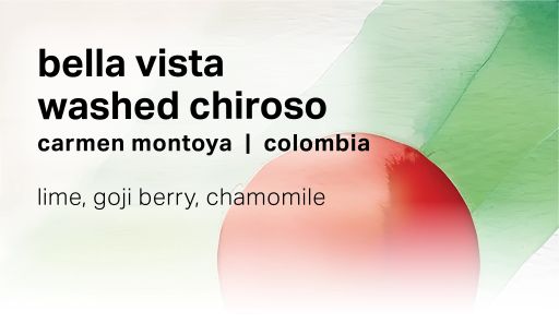 Carmen Montoya Bella Vista - Washed Chiroso