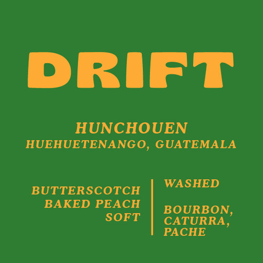 DRIFT - Hunchouen, Guatemala
