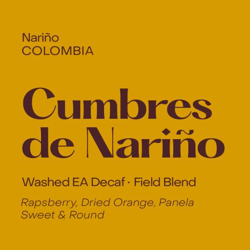 Colombia Cumbres de Nariño, Washed EA Decaf