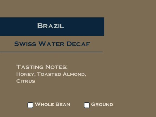 Decaf Brazil (Swiss Water)