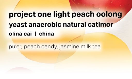 Project One Light Peach Oolong