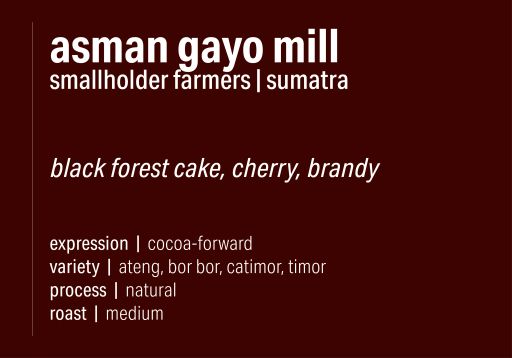 Asman Gayo Mill - Sumatra Natural