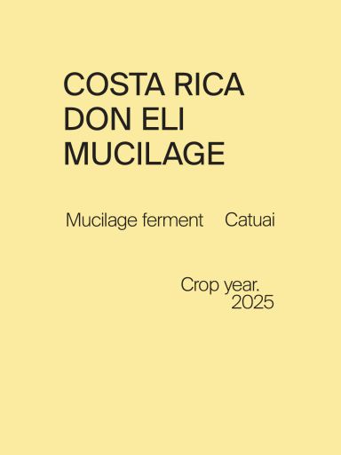 Costa Rica Don Eli Mucilage Catuai Mucilage Ferment