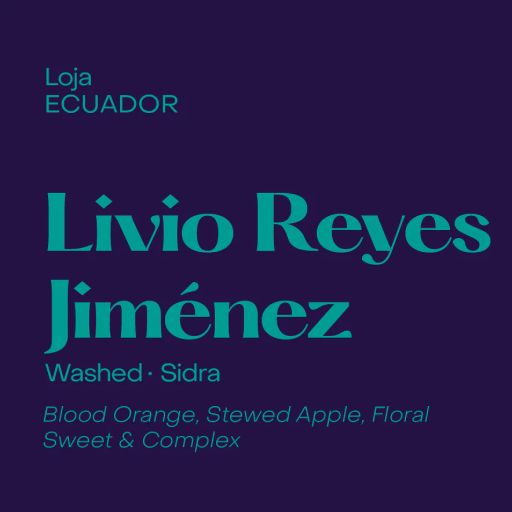 Ecuador Livio Reyes Jimenez Washed Sidra