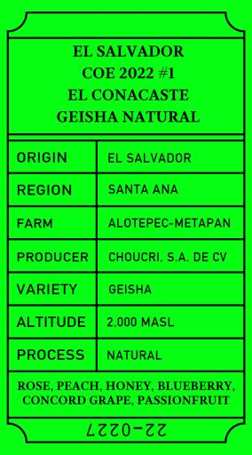El Salvador 2022 COE#1 El Conacaste Geisha Natural