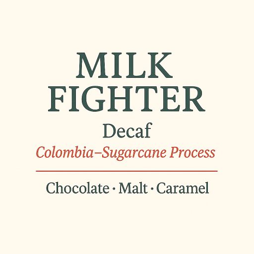Milk Fighter Decaf Blend