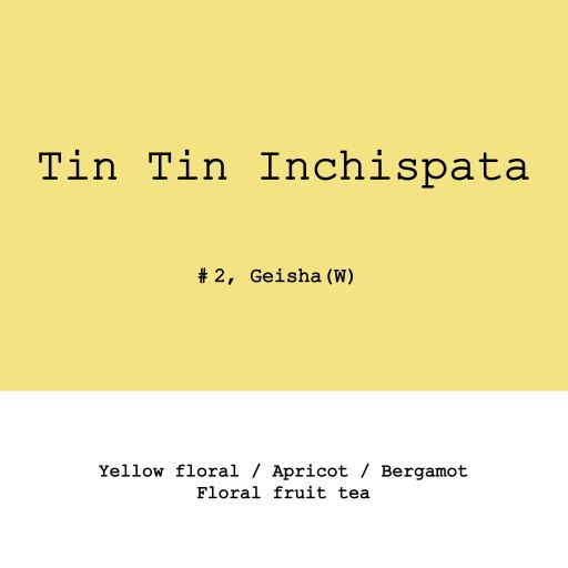 Peru Tintin Inchispata Geisha Lot 2
