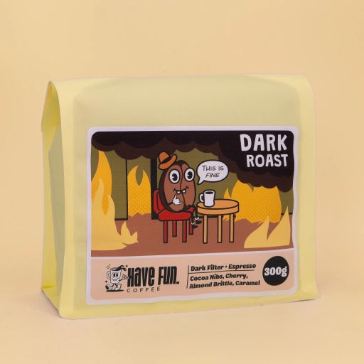 This is fine. a dark roast
