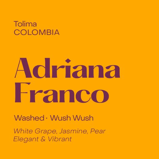 Colombia Adriana Franco, Washed Wush Wush