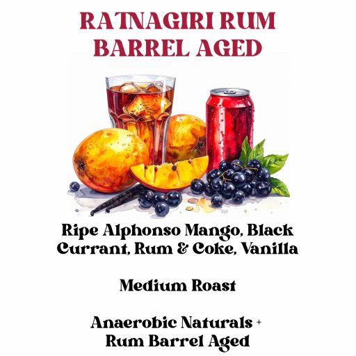 Ratnagiri Rum Barrel Aged Naturals (SCA 87+)