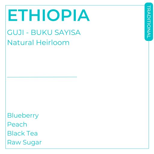 Ethiopia - Guji - Buku Sayisa - Natural Heirloom