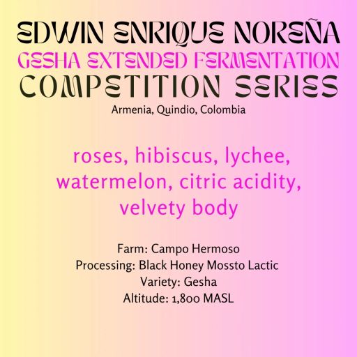 Edwin Enrique Noreña - Black Honey Gesha - Competition Series