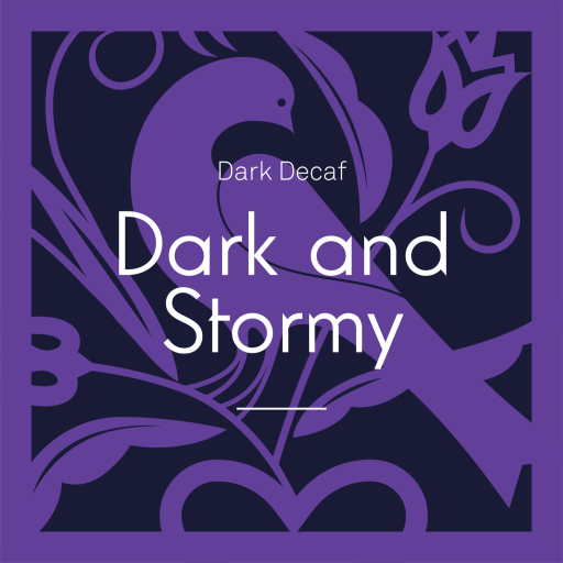 Dark & Stormy (Decaf)