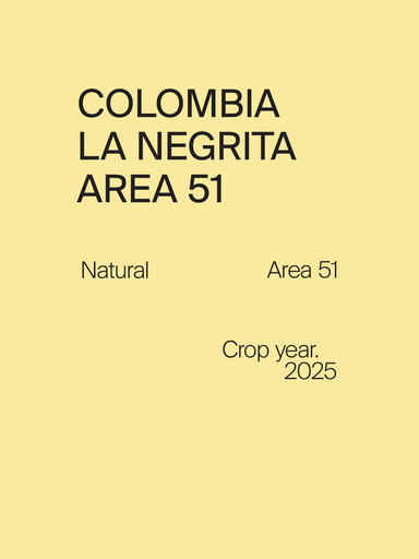 Colombia La Negrita Area 51 Natural