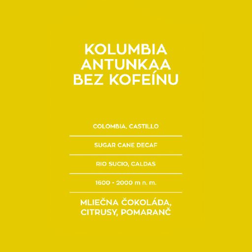 Kolumbia Antunkaa (Bezkofeínu)